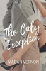 The Only Exception (Paperback) - Magan Vernon Photo