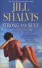 Strong and Sexy - The Sky High Series (Paperback) - Jill Shalvis Photo