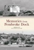 Memories from Pembroke Dock (Paperback) - Ken MacCallum Photo