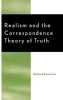 Realism and the Correspondence Theory of Truth (Hardcover) - Richard A Fumerton Photo