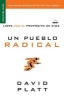 Un Pueblo Radical (Spanish, Paperback) - David Platt Photo