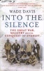 Into The Silence - The Great War, Mallory and the Conquest of Everest (Paperback) - Wade Davis Photo