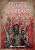 The Ultimate Book of Zombie Warfare and Survival - A Combat Guide to the Walking Dead (Hardcover) - Scott Kenemore Photo