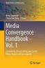 Media Convergence Handbook 2016, Volume 1 - Journalism, Broadcasting, and Social Media Aspects of Convergence (Hardcover, 2015) - Artur Lugmayr Photo