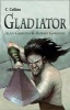 Gladiator (Paperback) - Alan Gibbons Photo