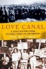 Love Canal - A Toxic History from Colonial Times to the Present (Hardcover) - Richard S Newman Photo