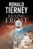 Killing Frost - Deets Shanahan's Final Case (Paperback) - Ronald Tierney Photo