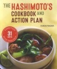 Hashimoto's Cookbook and Action Plan - 31 Days to Eliminate Toxins and Restore Thyroid Health Through Diet (Paperback) - Karen Frazier Photo