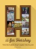 H Is for Hershey (Hardcover) - Heather Paterno Photo