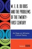 W.E.B. Du Bois and the Problems of the Twenty-first Century - An Essay on Africana Critical Theory (Paperback) - Reiland Rabaka Photo