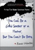 To the Far Right Christian Hater...You Can be a Good Speller or a Hater, but You Can't be Both - Official Hate Mail, Threats, and Criticism from the Archives of the Military Religious Freedom Foundation (Paperback) - Bonnie Weinstein Photo