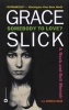 Somebody to Love?: A Rock-And-Roll Memoir (Paperback) - Grace Slick Photo