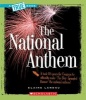 The National Anthem (Paperback) - Elaine Landau Photo