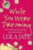 While You Were Dreaming (Paperback) - Lola Jaye Photo