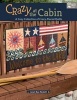 Crazy at the Cabin - A Cozy Collection of Crazy-Pieced Quilts (Paperback) - Janet Rae Nesbitt Photo