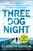 Three Dog Night (Paperback) - Elsebeth Egholm Photo