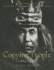 Copying People - Photographing British Columbia First Nations, 1860-1940 (Paperback) - Daniel Francis Photo