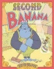 Second Banana (Hardcover) - Keith Graves Photo