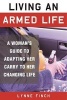 Living an Armed Life - A Woman's Guide to Adapting Her Carry to Her Changing Life (Paperback) - Lynne Finch Photo