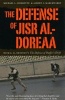 The Defense of Jisr Al-Doreaa - With E. D. Swinton's "The Defence of Duffer's Drift" (Paperback) - Michael L Burgoyne Photo