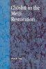 Choshu in the Meiji Restoration (Paperback) - Albert M Craig Photo