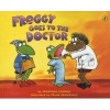 Froggy Goes to the Doctor (Paperback) - Jonathan London Photo