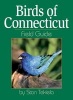 Birds of Connecticut Field Guide (Paperback, and) - Stan Tekiela Photo