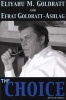 The Choice (Paperback, Revised) - Eliyahu M Goldratt Photo