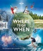 's Where to Go When (Hardcover) - Lonely Planet Photo