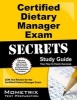 Certified Dietary Manager Exam Secrets - CDM Test Review for the Certified Dietary Manager Exam (Paperback) - CDM Exam Secrets Test Prep Team Photo