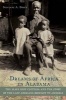 Dreams of Africa in Alabama - The Slave Ship "Clotilda" and the Story of the Last Africans Brought to America (Paperback) - Sylvaine A Diouf Photo