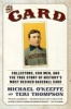 The Card - Collectors, Con Men, and the True Story of History's Most Desired Baseball Card (Paperback) - Michael OKeeffe Photo