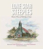 Lone Star Steeples - Historic Places of Worship in Texas (Hardcover) - Carl J Christensen Photo