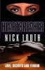 Heartbreaker - Love, Secrets and Terror (Paperback) - Nick Louth Photo