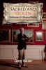 Sacred and Stolen - Confessions of a Museum Director (Hardcover) - Gary Vikan Photo