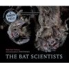 The Bat Scientists (Paperback) - Mary Kay Carson Photo