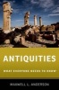 Antiquities (Paperback) - Maxwell L Anderson Photo