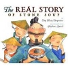 The Real Story of Stone Soup (Hardcover) - Ying Chang Compestine Photo