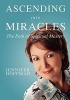 Ascending Into Miracles - The Path of Spiritual Mastery (Paperback) - Jennifer Hoffman Photo