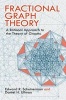 Fractional Graph Theory - A Rational Approach to the Theory of Graphs (Paperback) - Edward R Scheinerman Photo