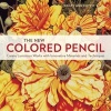 The New Colored Pencil - Create Luminous Works with Innovative Materials and Techniques (Paperback) - Kristy Ann Kutch Photo