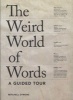 The Weird World of Words - A Guided Tour (Paperback) - Mitchell Symons Photo