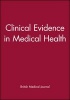 Clinical Evidence Mental Health - The International Source of the Best Available Evidence for Mental Health Care (Paperback, 2nd Revised edition) - British Medical Journal Photo