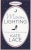 Moonlighting (Paperback) - Kate Lace Photo