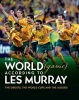 The World (Game) According to  - The Greats, the World Cups and the Aussies (Hardcover) - Les Murray Photo