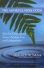 The Mindfulness Code - Keys for Overcoming Stress, Anxiety, Fear, and Unhappiness (Paperback) - Donald Altman Photo