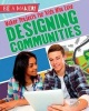 Maker Projects for Kids Who Love Designing Communities (Paperback) - Megan Kopp Photo