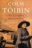 Lady Gregory's Toothbrush (Paperback, New edition) - Colm Toibin Photo