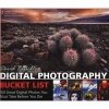 's Digital Photography Bucket List - 100 Great Digital Photos You Must Take Before You Die (Paperback) - David Busch Photo