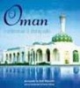 The Heritage of Oman - A Celebration in Photographs (Hardcover) - Ozzie Newcombe Photo